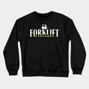 Forklift Certified Crewneck Sweatshirt